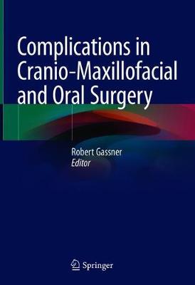 【预订】Complications in Cranio-Maxillofacial and Oral Surgery