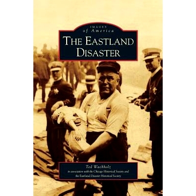 预订 Eastland Disaster: 9781531619855
