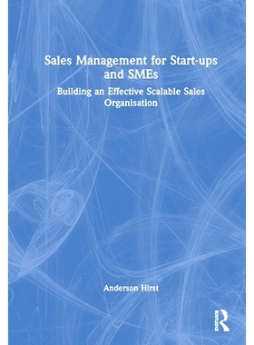 预订 Sales Management for Start-ups and SMEs: Building an effective scalable sales organisation 初创企业与中小企业销售管