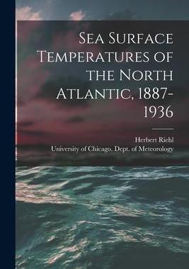 [预订]Sea Surface Temperatures of the North Atlantic, 1887-1936 9781014899187