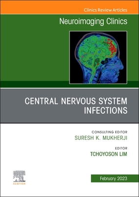 【预订】Central Nervous System Infections, an Issue of Neuroimaging Clinics  9780323849500