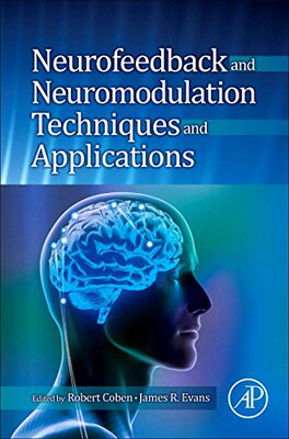 【预订】Neurofeedback and Neuromodulation Techniques and Applications
