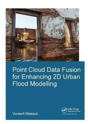 【预订】Point Cloud Data Fusion for Enhancing 2D Urban Flood Modelling