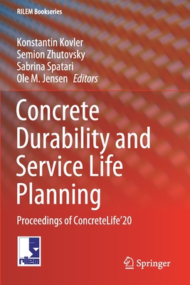 【预订】Concrete Durability and Service Life Planning
