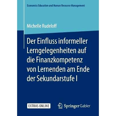 预订 Der Einfluss informeller Lerngelegenheiten auf die Finanzkompetenz von Lernenden am Ende der Sekundarstufe I: 97836