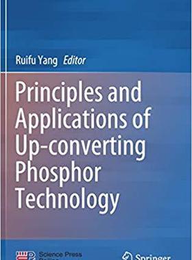 预订 Principles and Applications of Up-converting Phosphor Technology