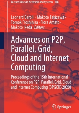 【预订】Advances on P2P, Parallel, Grid, Cloud and Internet Computing