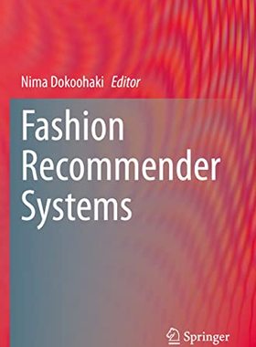 【预订】Fashion Recommender Systems 9783030552206