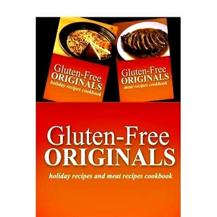 Meat Gluten Recipes 预订 Cookbook Grain Originals Delicious Free Holiday Practical and