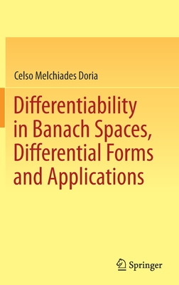 【预订】Differentiability in Banach Spaces, Differential Forms and Applications 9783030778330