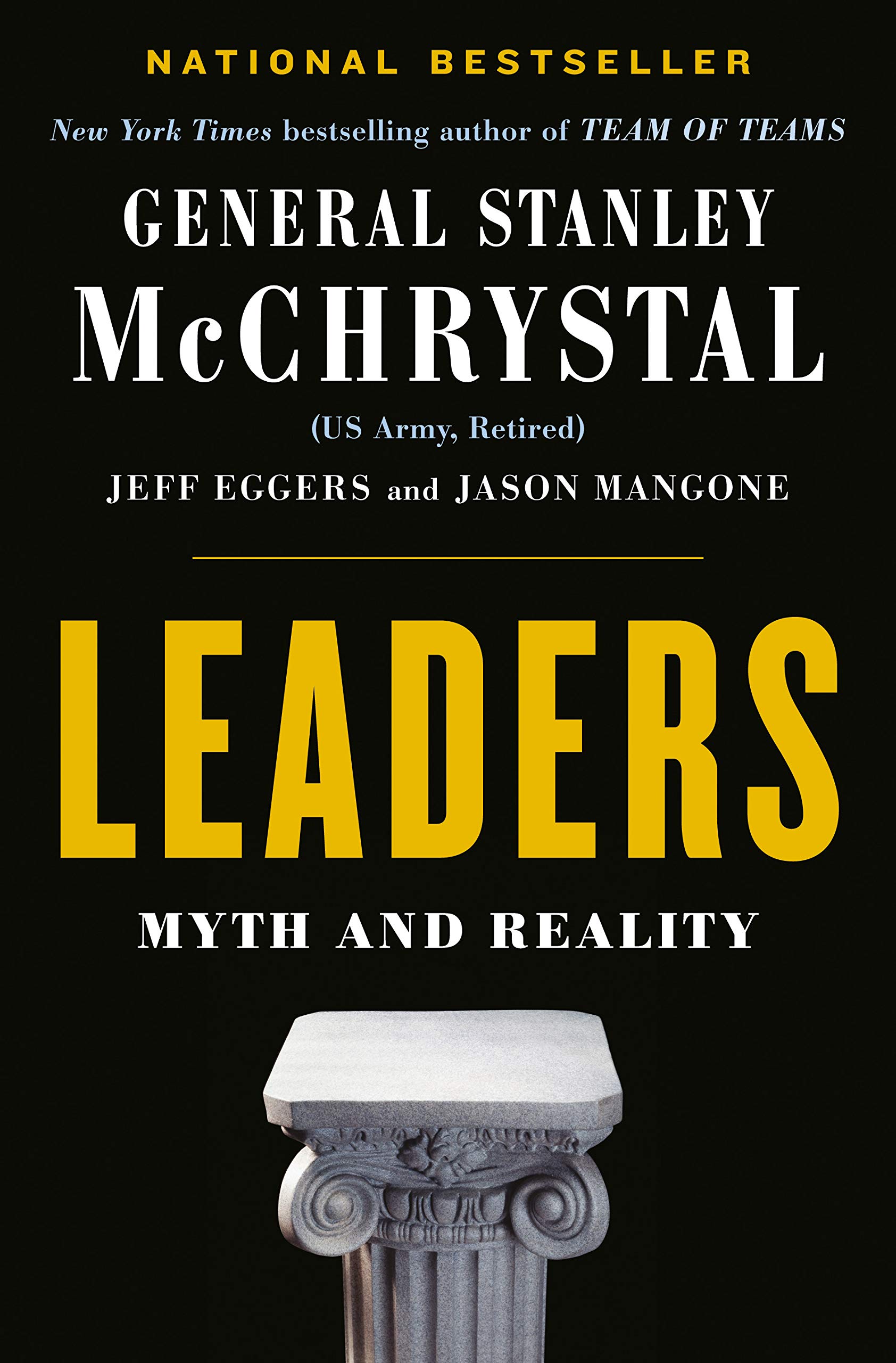 英文原版领导者：神话与现实 Team of Teams赋能作者Stanley McChrystal领导者传记 Leaders: Myth and Reality