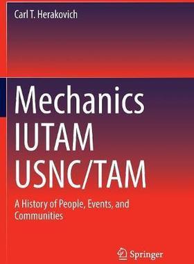 【预售】Mechanics Iutam Usnc/Tam: A History of People, Events, and Communities