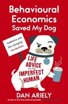 [预订]Behavioural Economics Saved My Dog 9781780748177