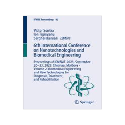 [预订]6th International Conference on Nanotechnologies and Biomedical Engineering: Proceedings of Icnbme-2 9783031427817