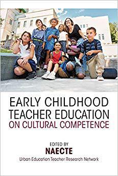 【预售】Early Childhood Teacher Education on Cultural Competence