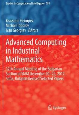 【预订】Advanced Computing in Industrial Mathematics: 12th Annual Meeting of the Bulgarian Section of Siam Decembe...