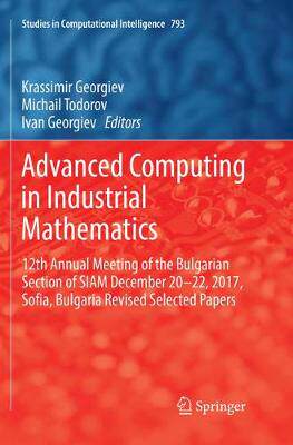 【预订】Advanced Computing in Industrial Mathematics: 12th Annual Meeting of the Bulgarian Section of Siam Decembe...