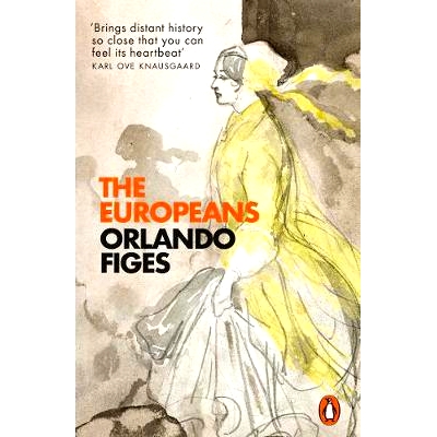 预订 The Europeans: Three Lives and the Making of a Cosmopolitan Culture 欧洲人：三种生活与世界文化的形成: 9780141979434