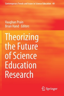 【预订】Theorizing the Future of Science Education Research