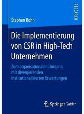 预订 Die Implementierung von CSR in High-Tech Unternehmen: Zum organisationalen Umgang mit divergierenden institutionali