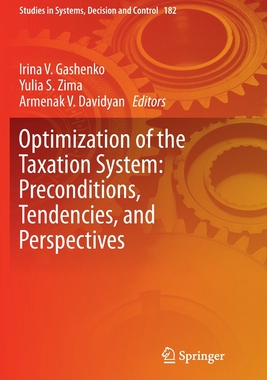 【预订】Optimization of the Taxation System: Preconditions, Tendencies and Perspectives
