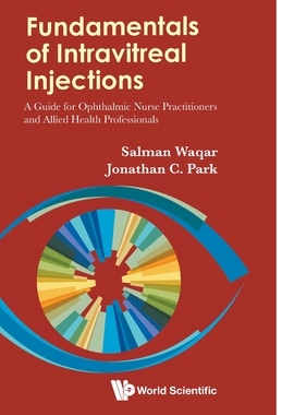 【预订】Fundamentals of Intravitreal Injections: A Guide for Ophthalmic Nurse Practitioners and Allied Health Prof...