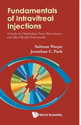 【预订】Fundamentals of Intravitreal Injections: A Guide for Ophthalmic Nurse Practitioners and Allied Health Prof...