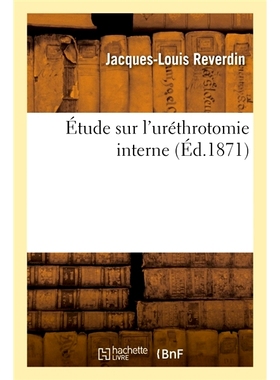 预订 Étude sur l’uréthrotomie interne 尿道内切开术研究: 9782014099409