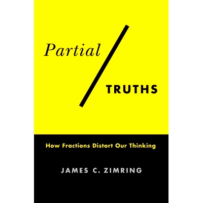How Fractions Distort Our Thinking