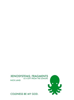 预订 Xenosystems Fragments: and a Gift from the Lemurs: 9798218235291