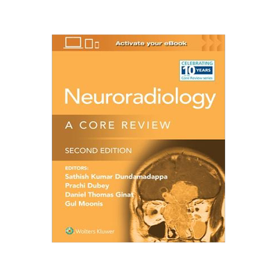 [预订]Neuroradiology: A Core Review 9781975199265