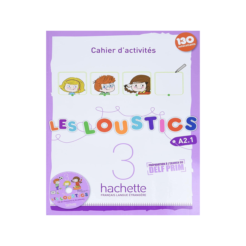 现货 少儿法语教材Les Loustics 3练习册 附音频贴纸 hachette出版 法国原版书 全彩配套教辅 Cahier d’activités