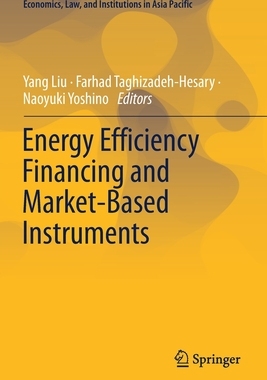 【预订】Energy Efficiency Financing and Market-Based Instruments 9789811636011