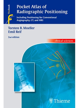 预订 Pocket Atlas of Radiographic Positioning 射线照相定位袖珍图集: 9783131074423
