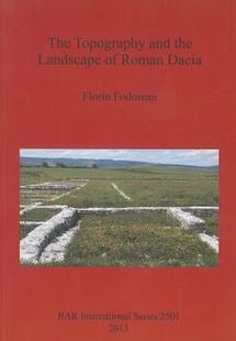 the 预订 Topography Dacia 9781407311173 Landscape and The Roman