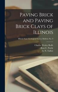 Brick 9781013447426 Bulletin Illinois 预订 Paving State Clays and Survey Geological Illinois;