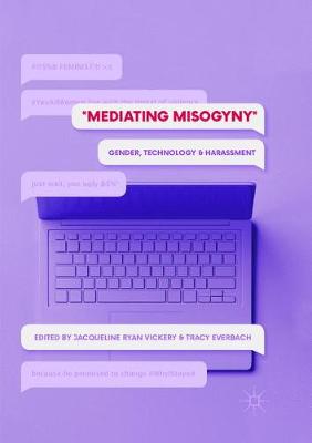 【预订】Mediating Misogyny: Gender, Technology, and Harassment