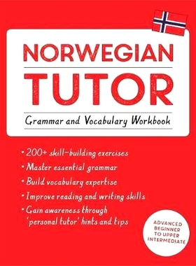 预订 Norwegian Tutor: Grammar and Vocabulary Workbook (Learn Norwegian with Teach Yourself): Advanced Beginner to Upper
