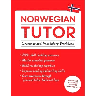预订 Norwegian Tutor: Grammar and Vocabulary Workbook (Learn Norwegian with Teach Yourself): Advanced Beginner to Upper