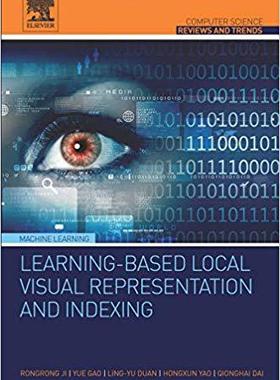 【预售】Learning-Based Local Visual Representation and Indexing