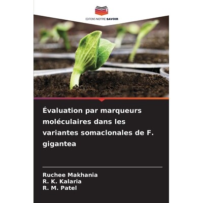 预订 Évaluation par marqueurs moléculaires dans les variantes somaclonales de F. gigantea 9786209324185