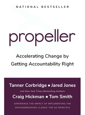 预订 Propeller: Accelerating Change by Getting Accountability Right 推进器：通过正确执行问责制来加速变更: 9780525537830