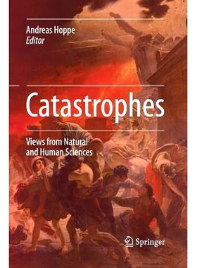 预订 Catastrophes: Views from Natural and Human Sciences: 9783319793207