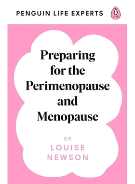 Preparing for the Perimenopause and Menopause: No. 1 Sunday Times Bestseller 为围绝经期和更年期做准备: 978024150464