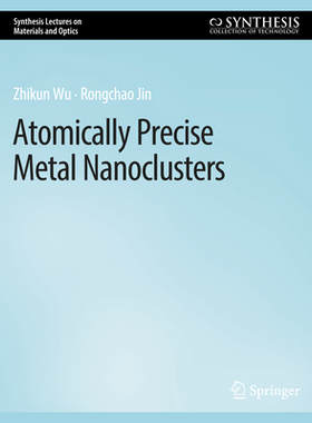 预订 Atomically Precise Metal Nanoclusters