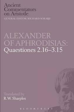 [预订]Alexander of Aphrodisias: Quaestiones 2.16-3.15 9780715626153