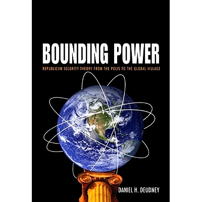 预订 Bounding Power: Republican Security Theory from the Polis to the Global Village 跳跃力量：从城邦到地球村共和国安全