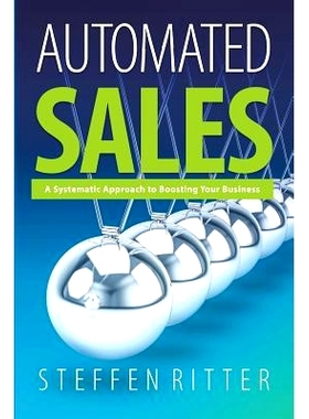预订 Automated Sales: A Systematic Approach to Boosting Your Business