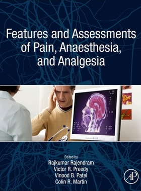 【预订】Features and Assessments of Pain, Anesthesia, and Analgesia 9780128189887