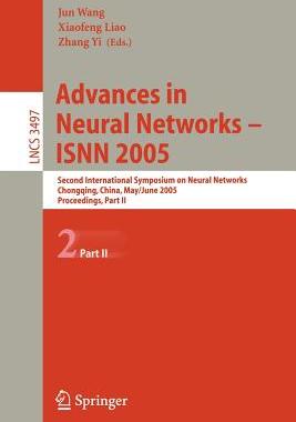 【预订】Advances in Neural Networks - ISNN 2005